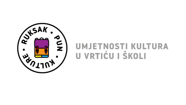 Javni poziv za predlaganje umjetničkih programa i/ili umjetničko-edukativnih radionica za Ruksak (pun) kulture - umjetnost i kultura u vrtiću i školi